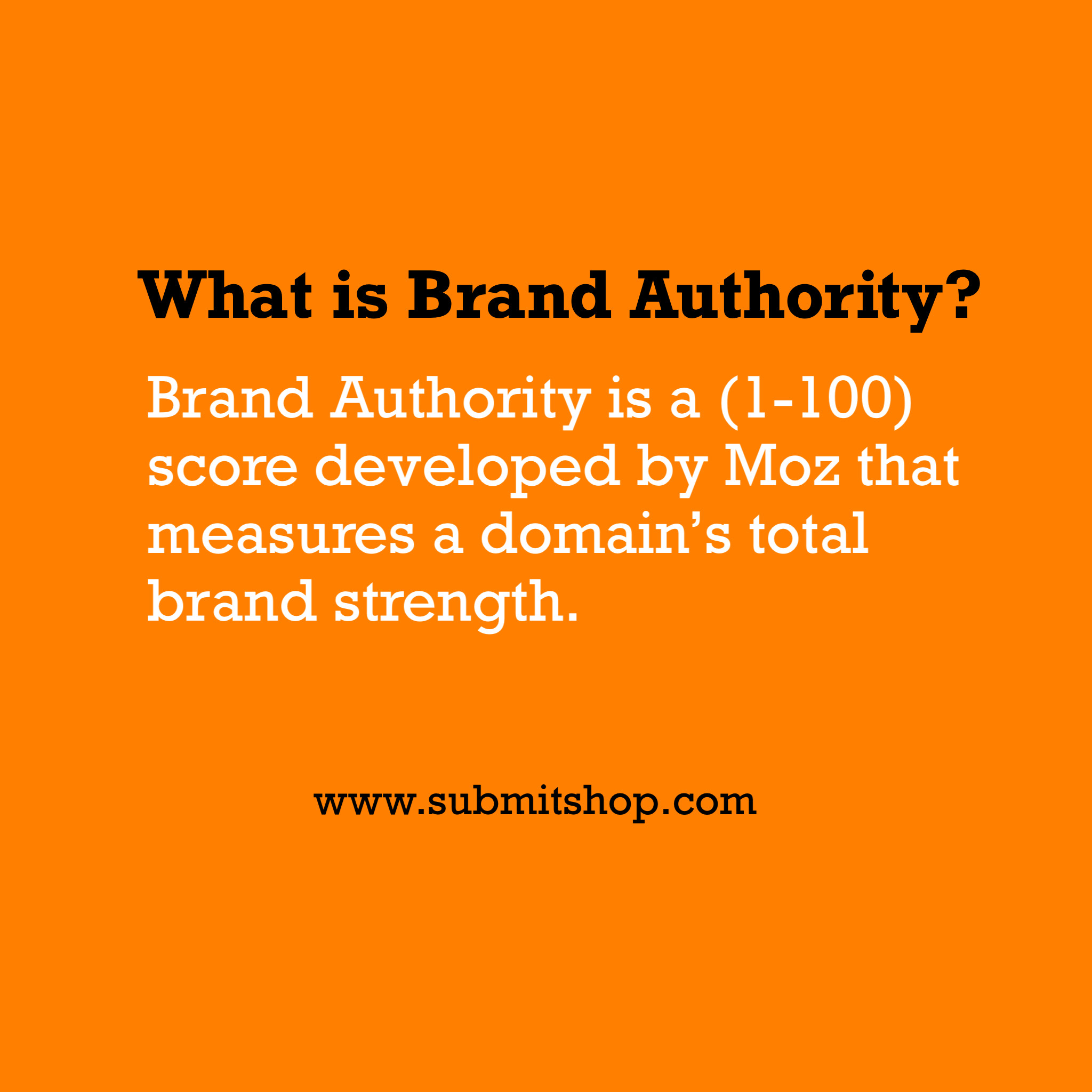 Moz brand authority everything you need to know submitshop